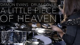 Drum Cover - Damon Evans - A Little Piece of Heaven (Avenged Sevenfold)