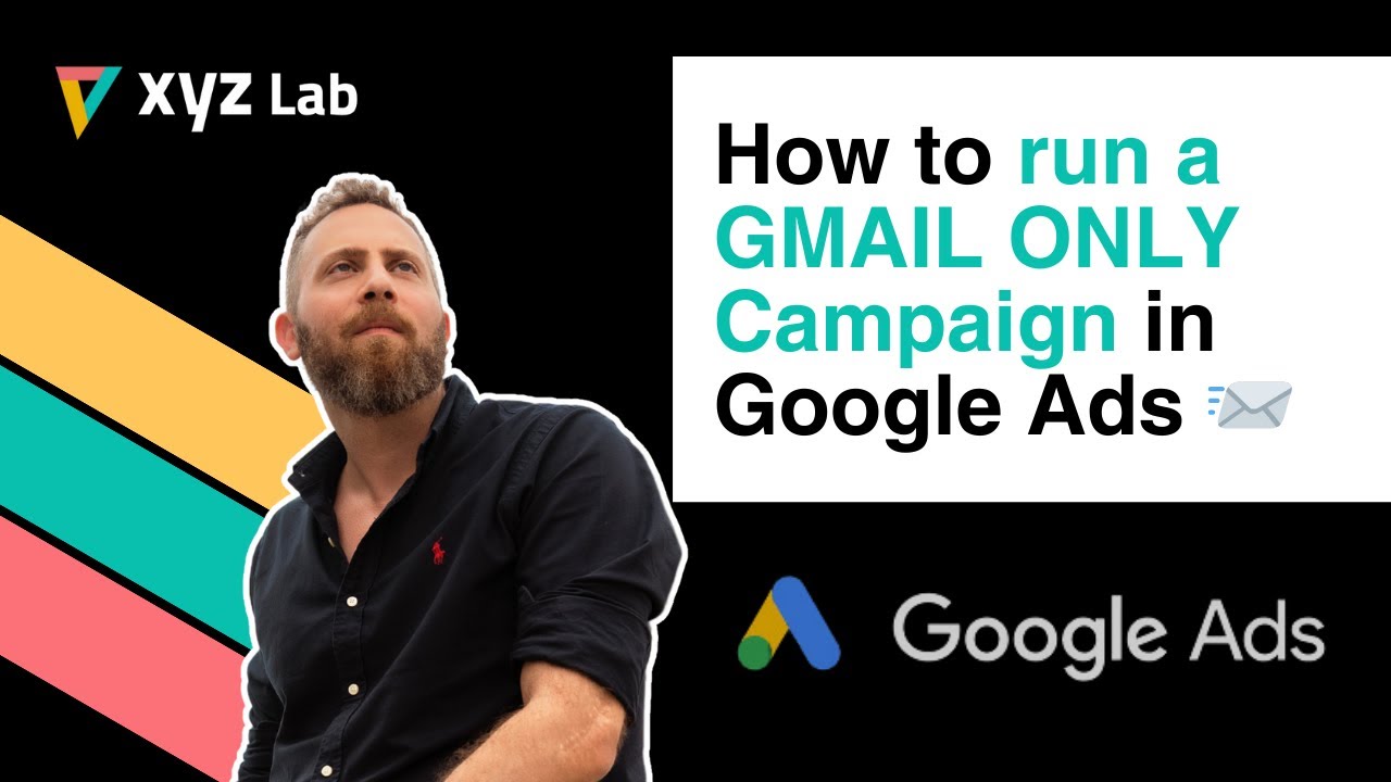 How to run a GMAIL ONLY Google Ads Campaign