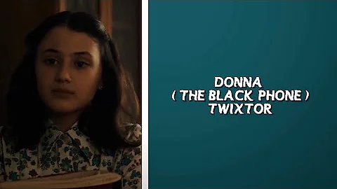 Donna twixtor scenepack ( the black phone )