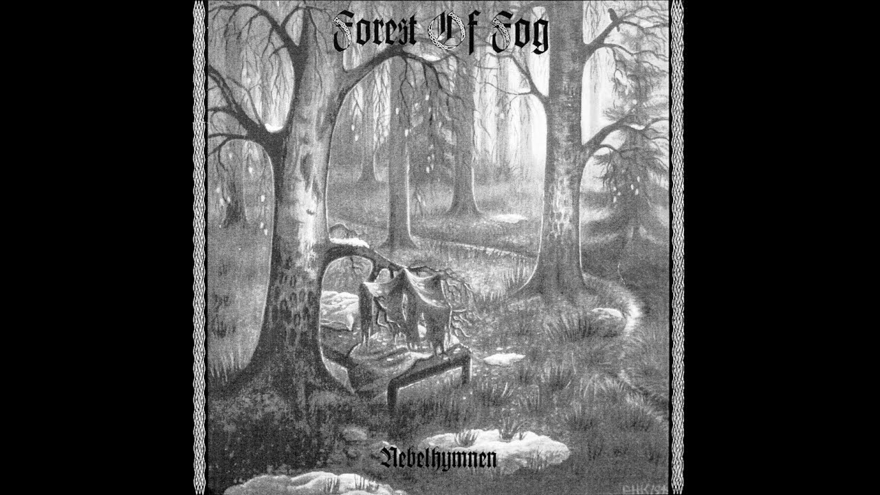 Forest of Fog - Nebelhymnen (Full Album)