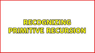 Recognizing primitive recursion