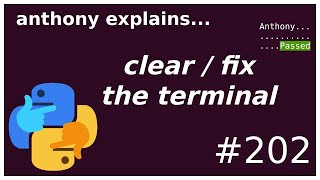 3 ways to clear / fix the terminal (beginner) anthony explains #202