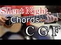 Silent Night- Easy Fingerstyle Guitar using 3 chords (C,G,F)