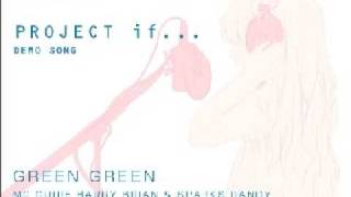 【デモソング】GREEN GREEN【PROJECT if ...】