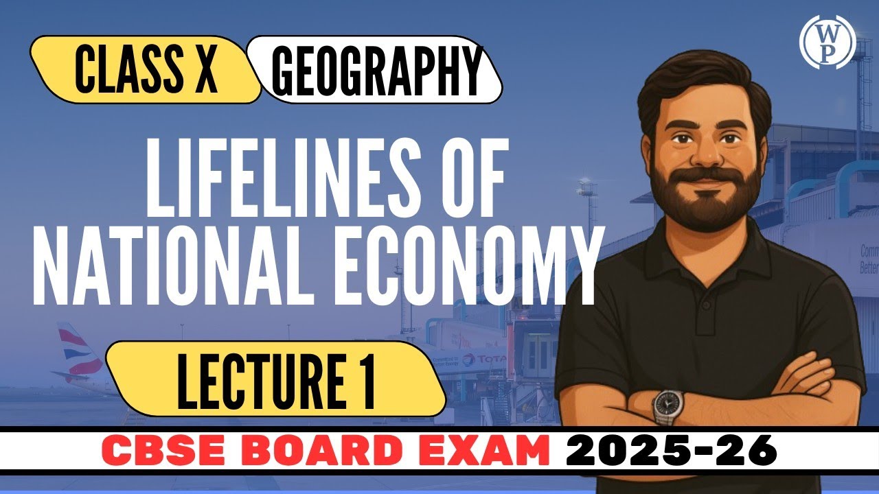 Lifelines Of National Economy Lecture 1 | Class 10 Geography NCERT Chapter 7 | CBSE Board 2025-26