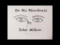 On His Blindness by John Milton