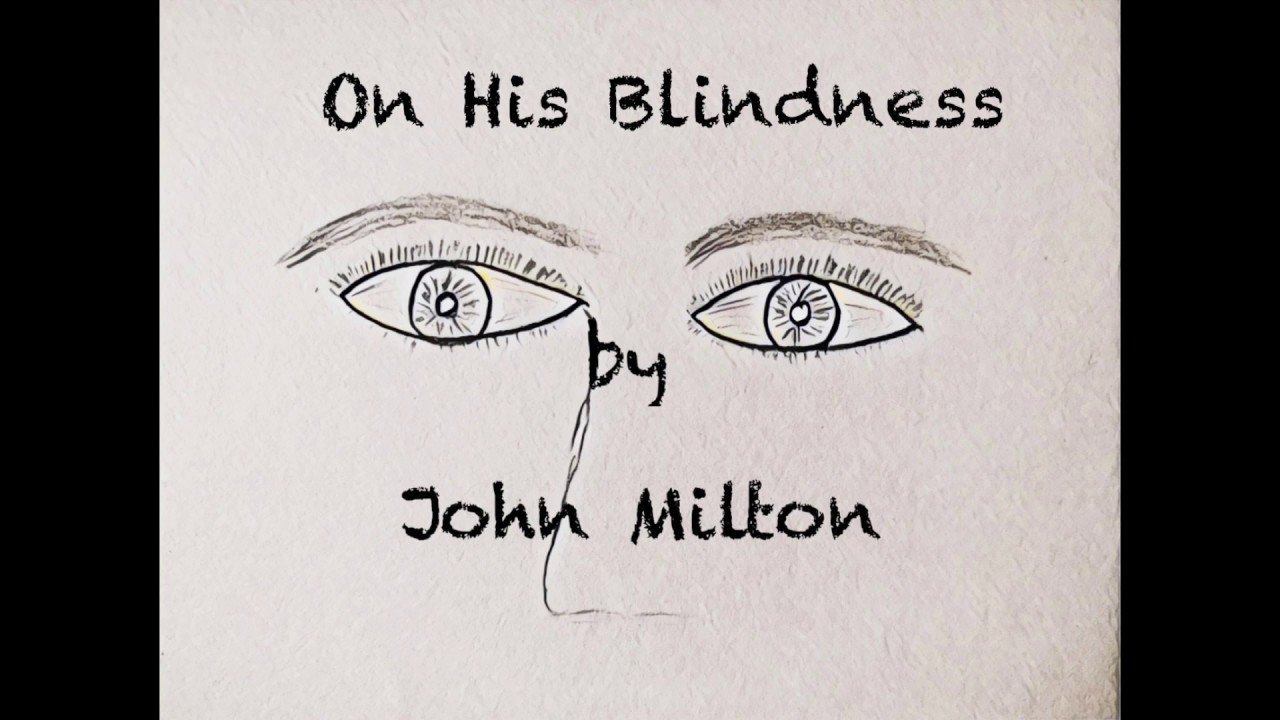 On His Blindness by John Milton