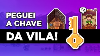 CHAVE DA VILA! Stalkeando NPCs! Stardew Valley 1.5