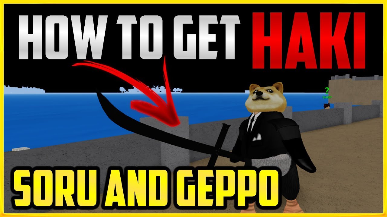 How To Get Busoshoku Haki Soru And Geppo In Blox Piece Roblox - how to talk to hassan in blox piece