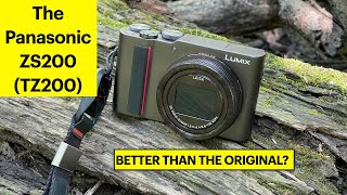 The Lumix ZS200. A Nice Upgrade