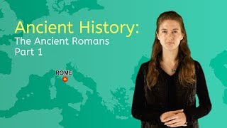 Let's Explore the Ancient Romans, Part I