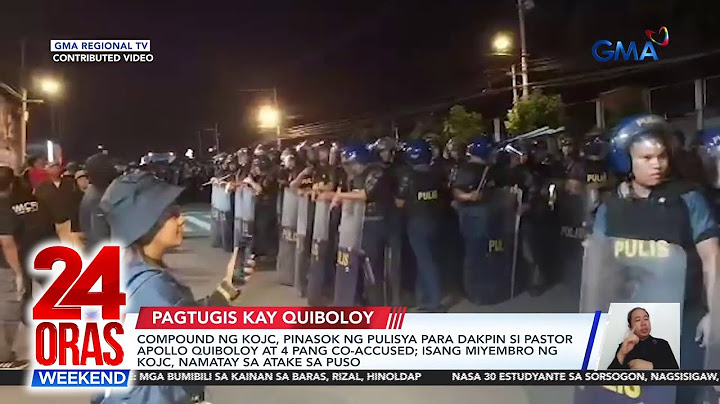 Compound ng KOJC, pinasok ng pulisya para dakpin si Pastor Apollo Quiboloy at 4... | 24 Oras Weekend
