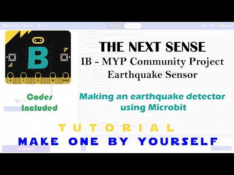 How to make an earthquake sensor using a Microbit