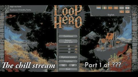 Time to chill ( Loop Hero )