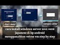 Cara install windows server 2012 jp di android menggunakan vectras vm step by step