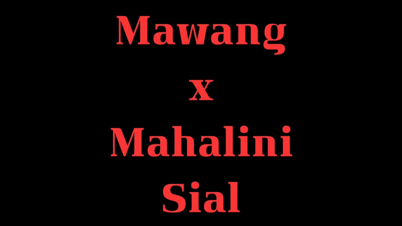Mawang x Mahalini - Sial