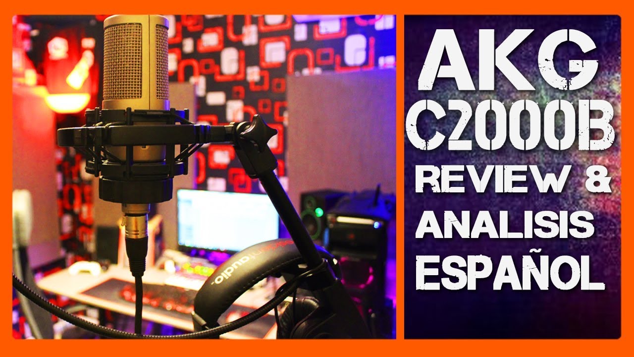 AKG C2000B REVIEW ANÁLISIS Español  (2019)