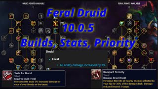 Feral Druid 10.0.5 Builds  Stats, Priorities