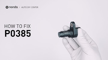 How to Fix P0385 Engine Code in 2 Minutes [1 DIY Method / Only $9.35]