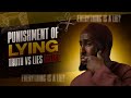 Punishment Of LYING STOP THE LIES Ustadh Abdur Rahman Hasan Punishment Of LYING STOP THE LIES Ustadh Abdur Rahman Hasan