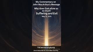 Commentary: Why Does God Allow So Much Suffering and Evil? #JohnMacArthur #GraceToYou #BibleTeaching Net Worth