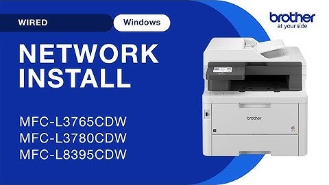 Install MFCL3780CDW on a wired network - Windows