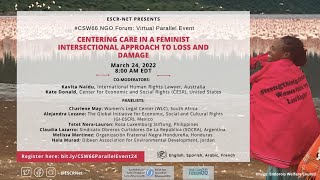 CSW66 NGO Forum: Virtual Parallel Event (2022) -  Loss and Damage & Care