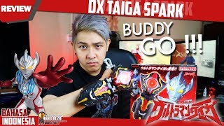 DX REVIEW - DX TAIGA SPARK / タイガ スパーク [Ultraman Taiga] - [BAHASA INDONESIA]
