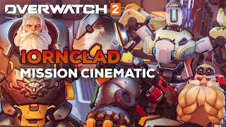 Overwatch 2 | Story Mission Cinematic: Ironclad