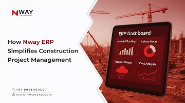 Nway ERP – Best Construction Project Management Software for Real-Time Control