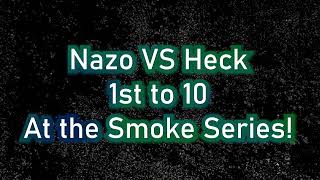 Nazo VS Heck First to 10 Trailer | Smoke April 2022 screenshot 4
