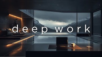 Focus Music • Deep Work — Enter the Flow and Eliminate Distractions
