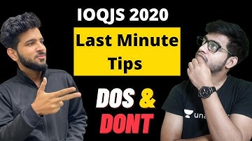 Last Minute Tips for IOQJS 2020 | Dos and Don