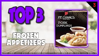 Best Frozen Appetizers In 2023