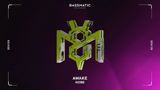 Nobe - Awake | Bassmatic Records