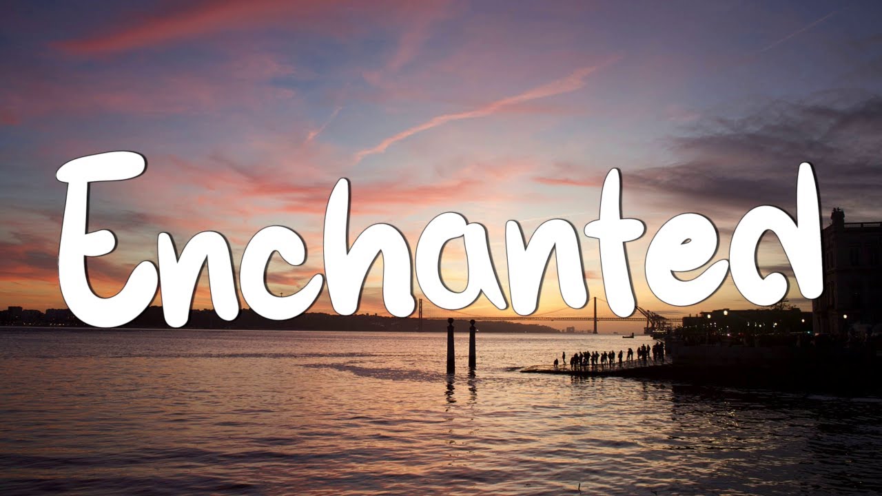 Enchanted (Lyrics) - Taylor Swift || Miley Cyrus, Bebe Rexha... (Mix)