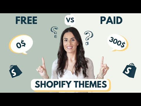 Shopify Themes Free vs Paid : What to choose?