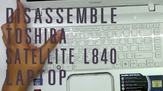 Video How to take apart/disassemble Toshiba Satellite L840 laptop (author: Noom NotebookLookup)