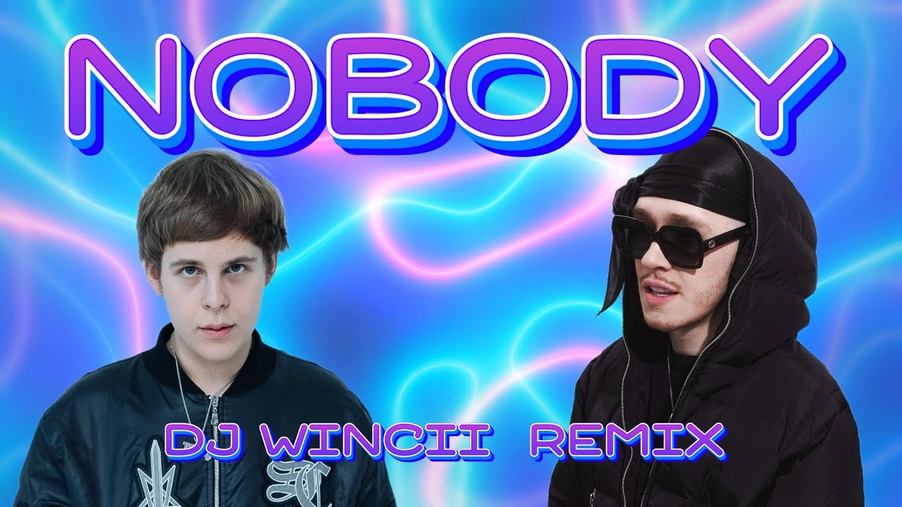 Big Baby Tape, Toxi$ - Nobody (Dj Wincii Remix)