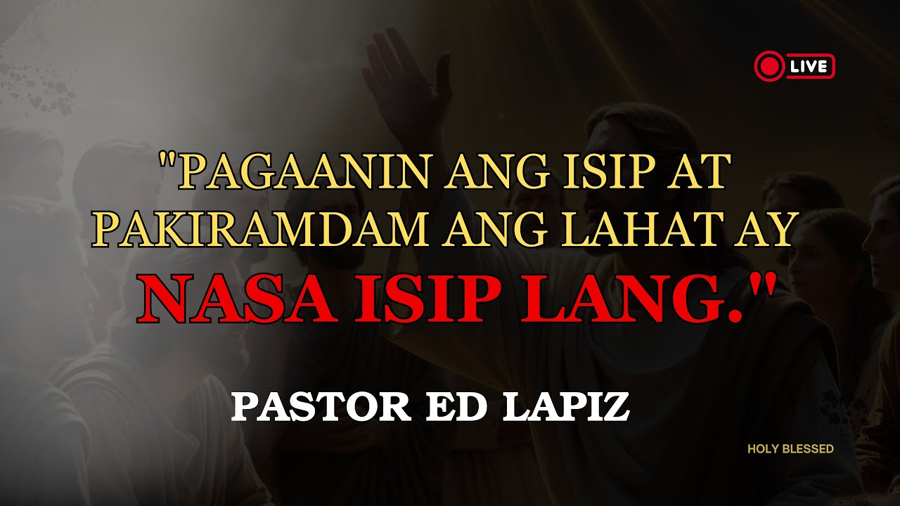 PAGAANIN ANG ISIP AT PAKIRAMDAM ANG LAHAT AY NASA ISIP LANG