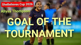 ALYSSA THOMPSON SheBelieves Cup 2026 goal.