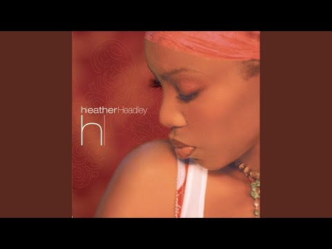 Heather Headley - He Is