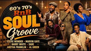 Stevie Wonder, Marvin Gaye, Barry White, Sade, Aretha Franklin, Al Green - 60's 70's RnB Soul Groove