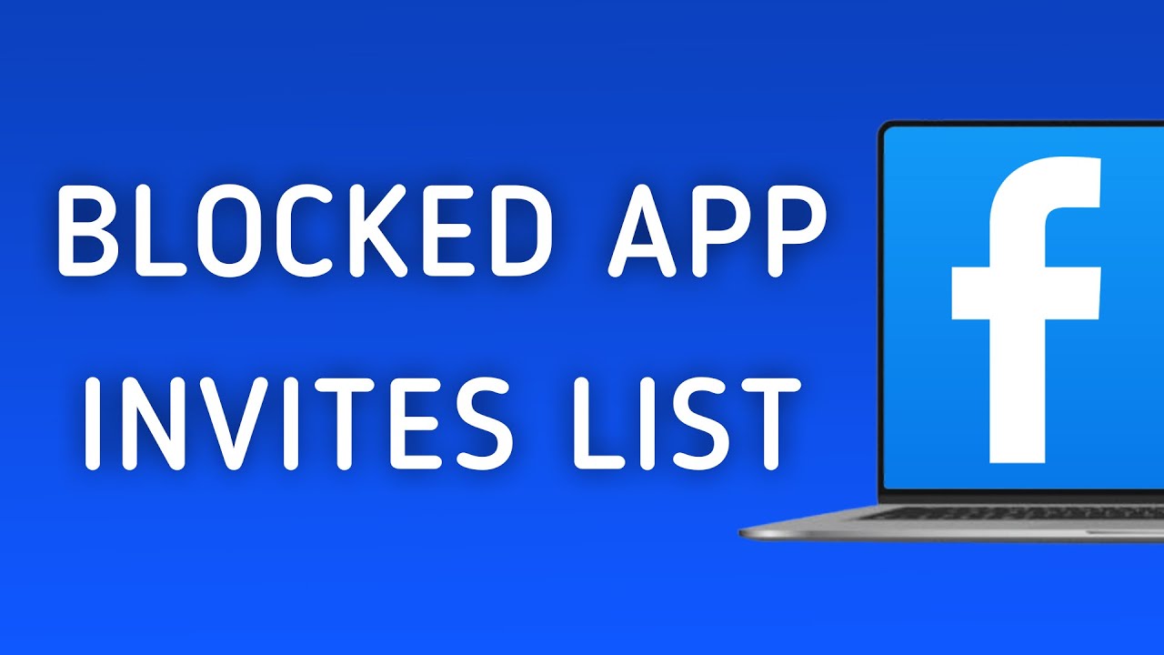 How to View Blocked App Invites List in Facebook on PC