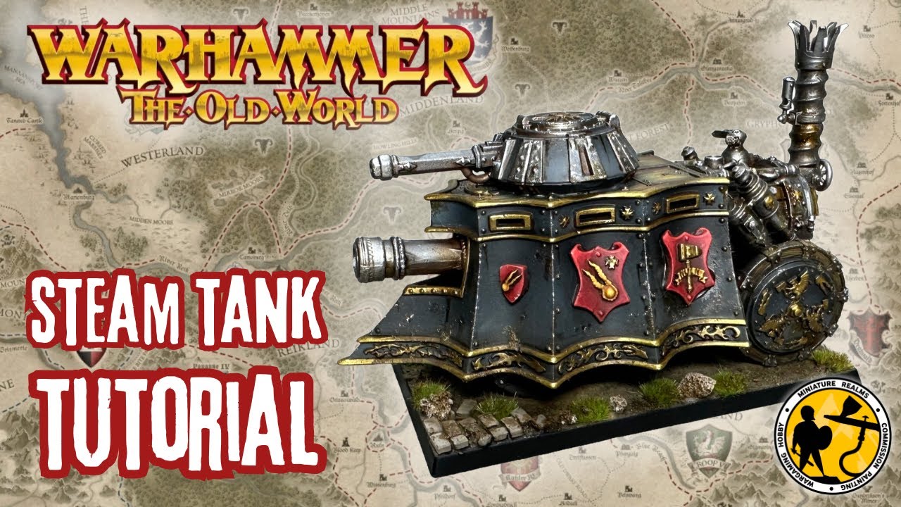 Warhammer: The Old World | Steam Tank Tutorial - YouTube