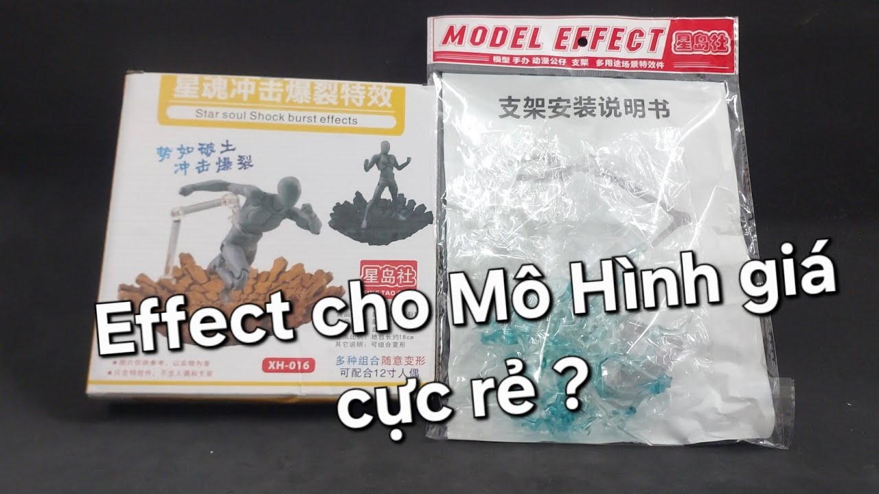[Review & Đánh giá ] Effect dành cho Mô Hình giá cực rẻ - Model Effect Thunder & Effect Soul Bootleg