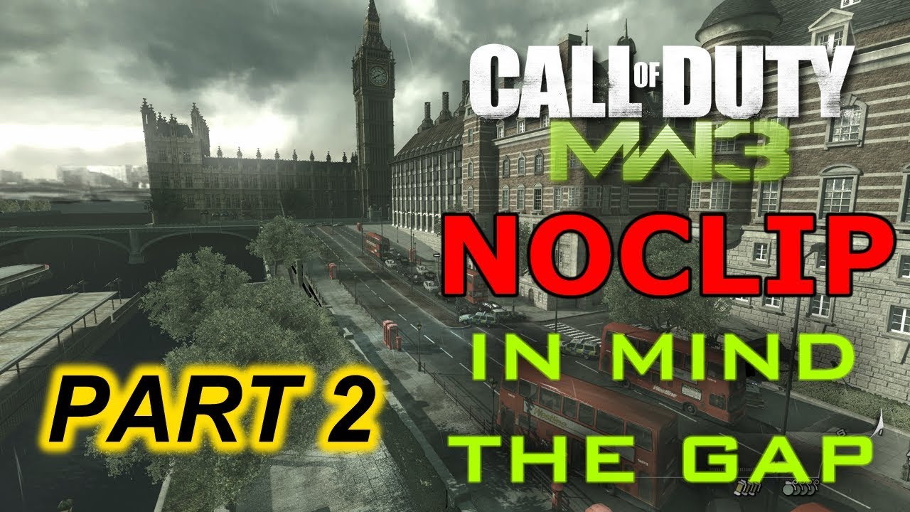 Modern Warfare 3 Noclip in Mind The Gap PART 2