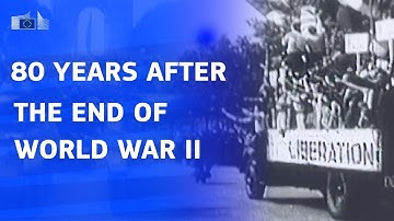 80 Years After the End of World War 2: We have built a Union of peace