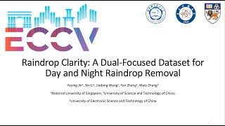 [ECCV24] Raindrop Clarity: A Dual-Focused Dataset for Day and Night Raindrop Removal