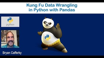 Kung Fu Data Wrangling in Python with Pandas